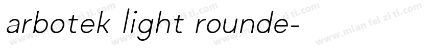 arbotek light rounde字体转换